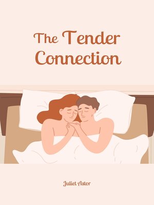 cover image of The Tender Connection